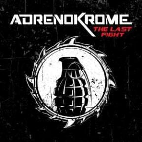 Adrenokrome – The Last Fight