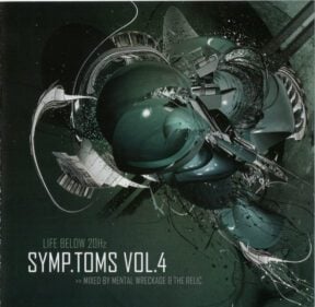 Mental Wreckage & The Relic – Life Below 20Hz - Symp.toms Vol. 4