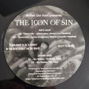 Tannoizer, No Name – The Icon of Sin EP (ROTTEN 02)