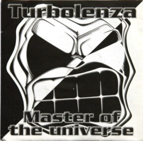 Turbolenza ‎– Master Of The Universe (TRSE04)(Limited edition)