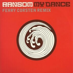 Ransom - My Dance (Ferry Corsten Remix)