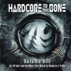 Neophyte & Panic ‎– Hardcore To The Bone Volume VIII (ROTC36)